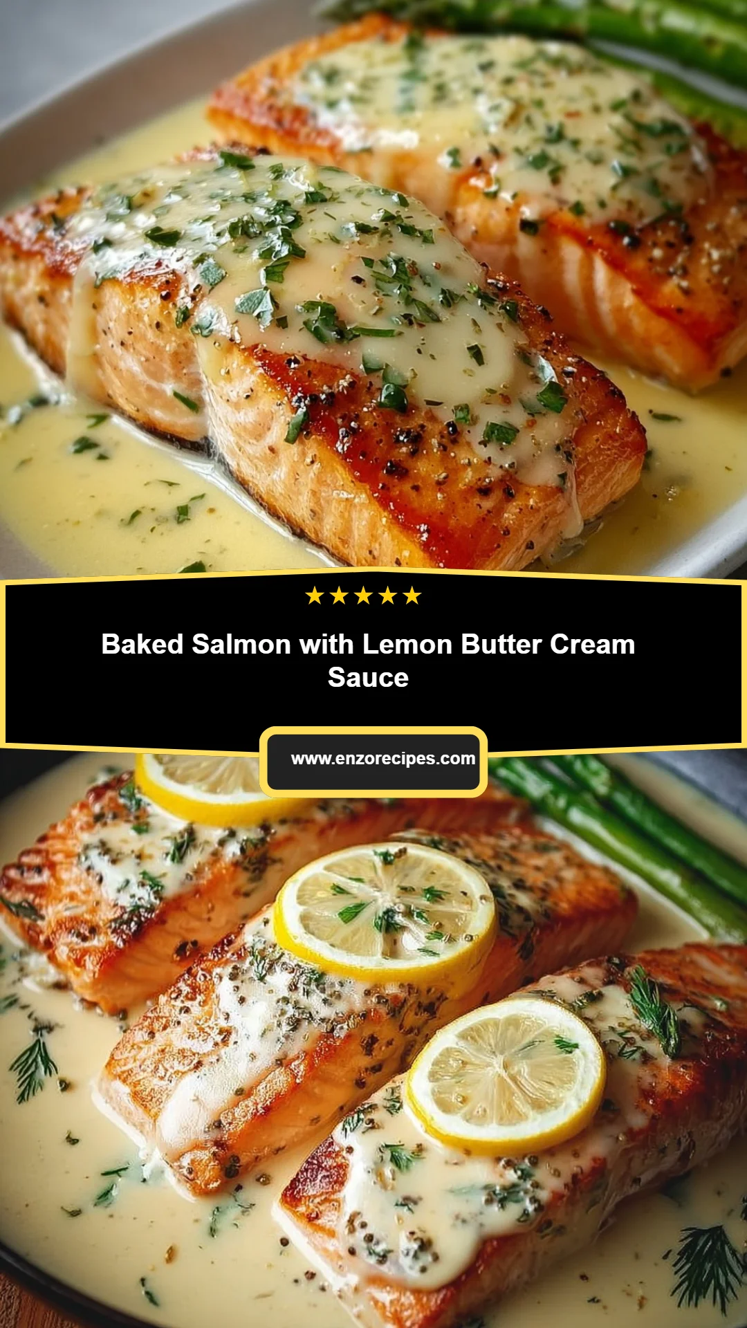 Baked Salmon with Lemon Butter Cream Sauce 29 Baked Salmon with Lemon Butter Cream Sauce