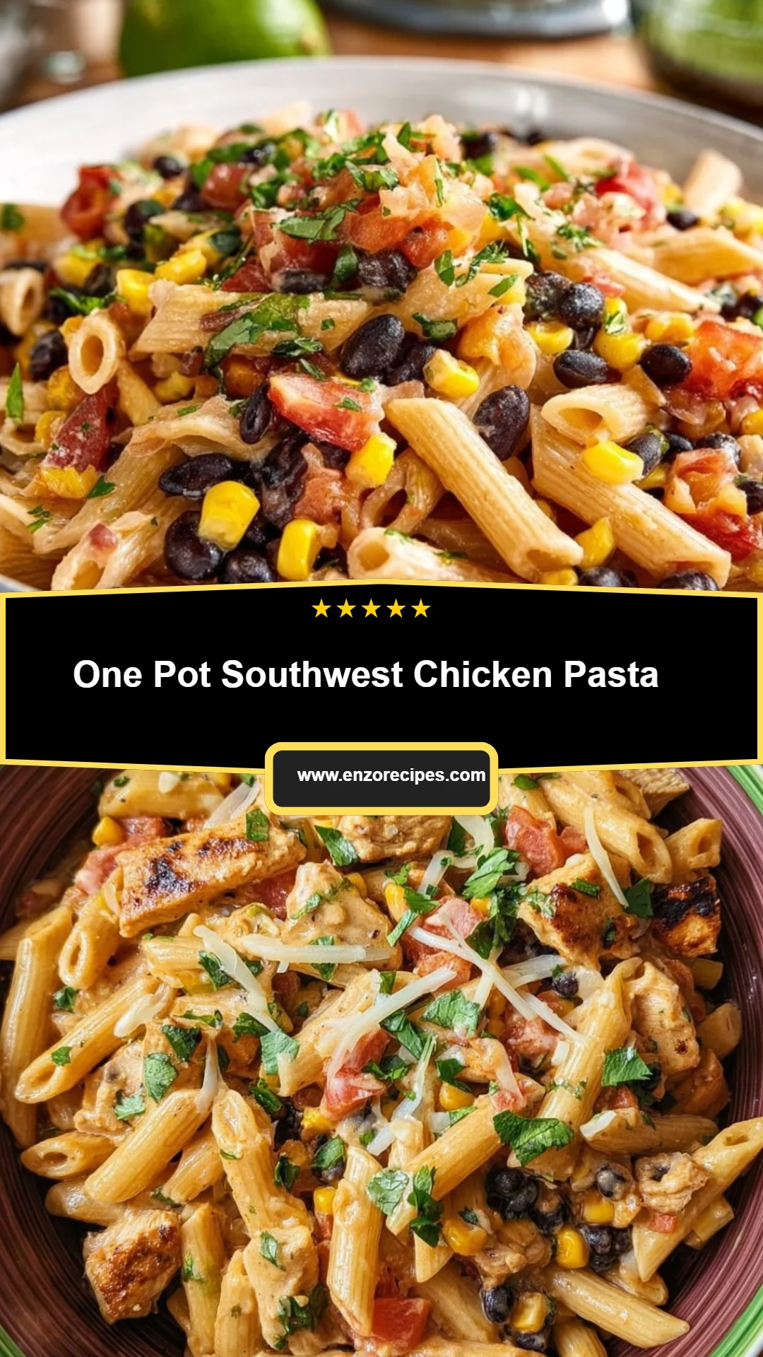 One Pot Southwest Chicken Pasta 30 One Pot Southwest Chicken Pasta