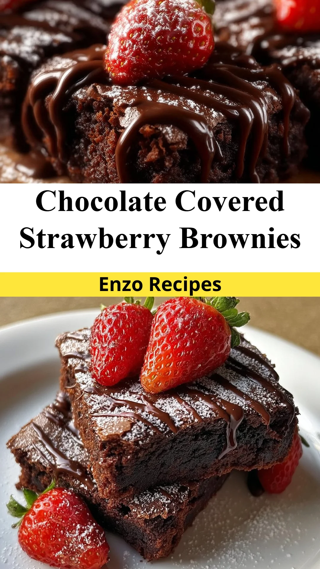 Chocolate Covered Strawberry Brownies