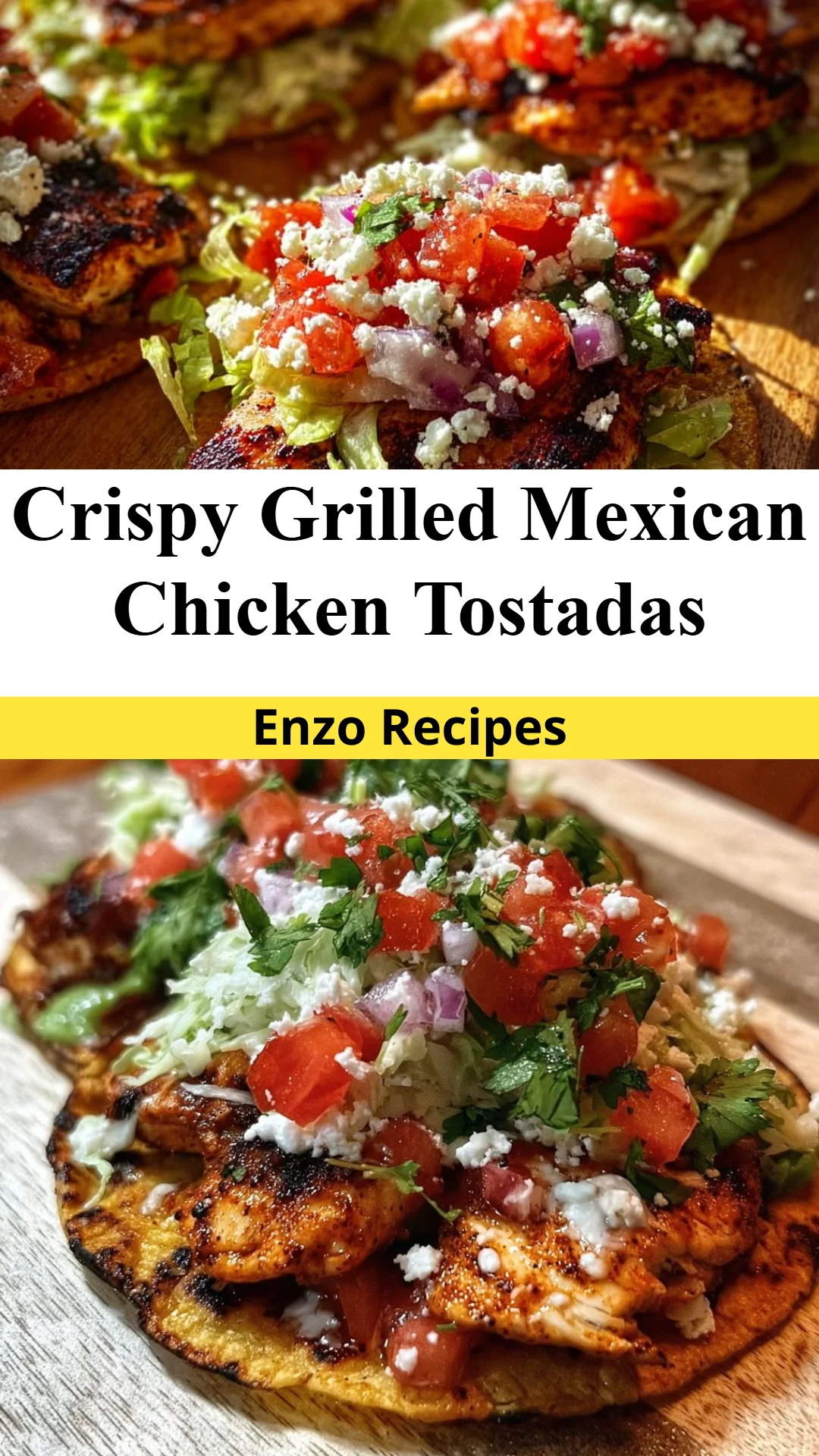 Crispy Grilled Mexican Chicken Tostadas