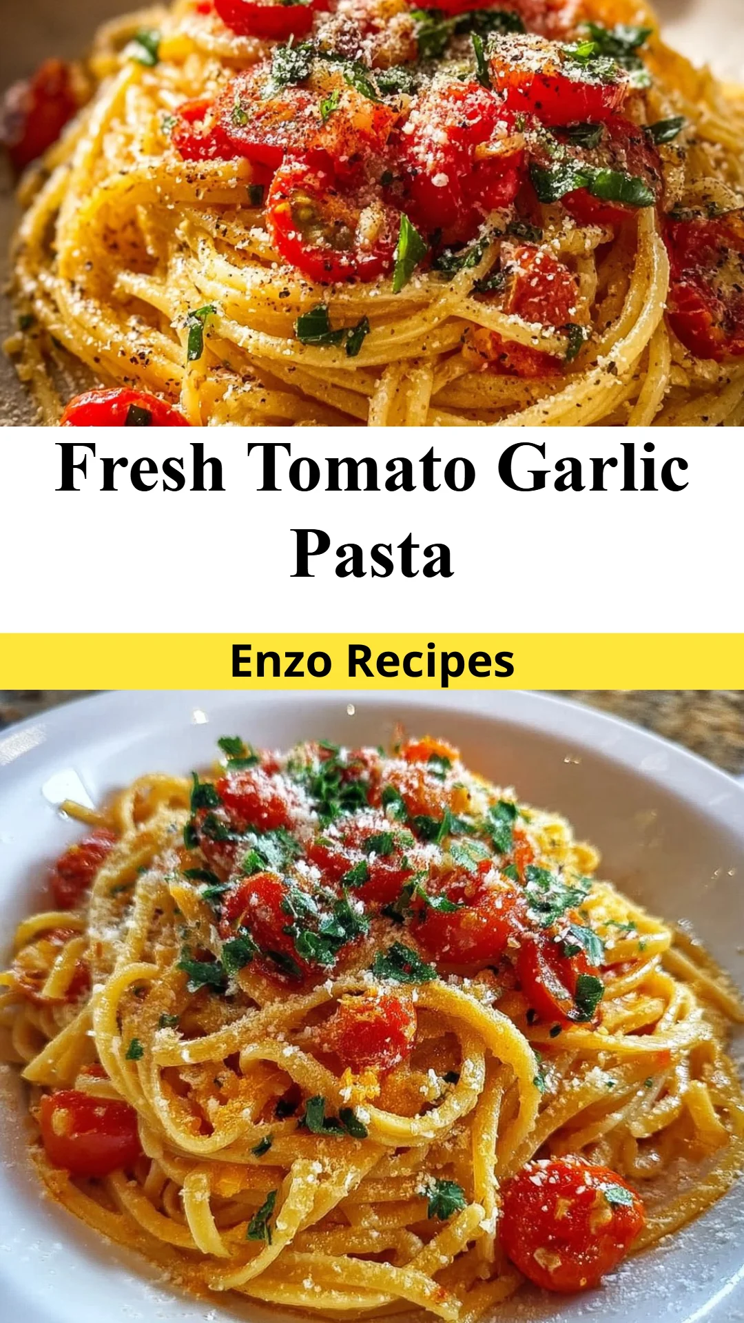 Fresh Tomato Garlic Pasta 8 Fresh Tomato Garlic Pasta
