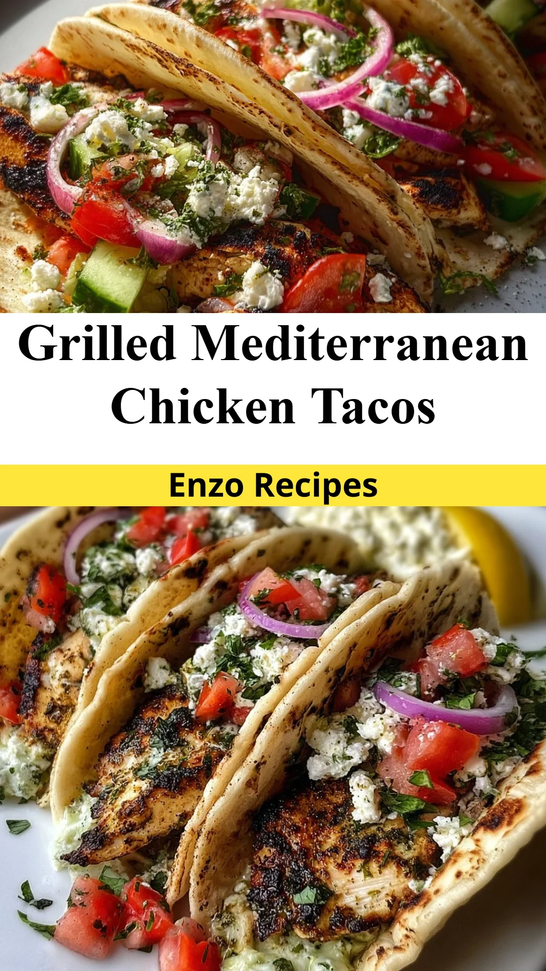 Grilled Mediterranean Chicken Tacos