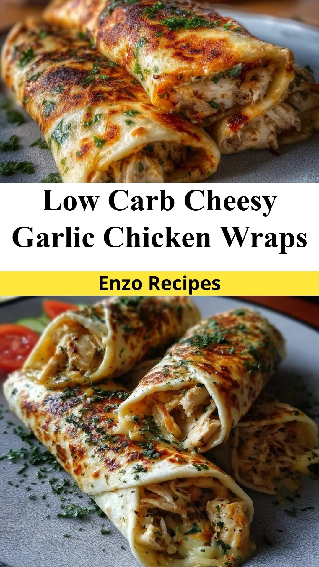 Low Carb Cheesy Garlic Chicken Wraps