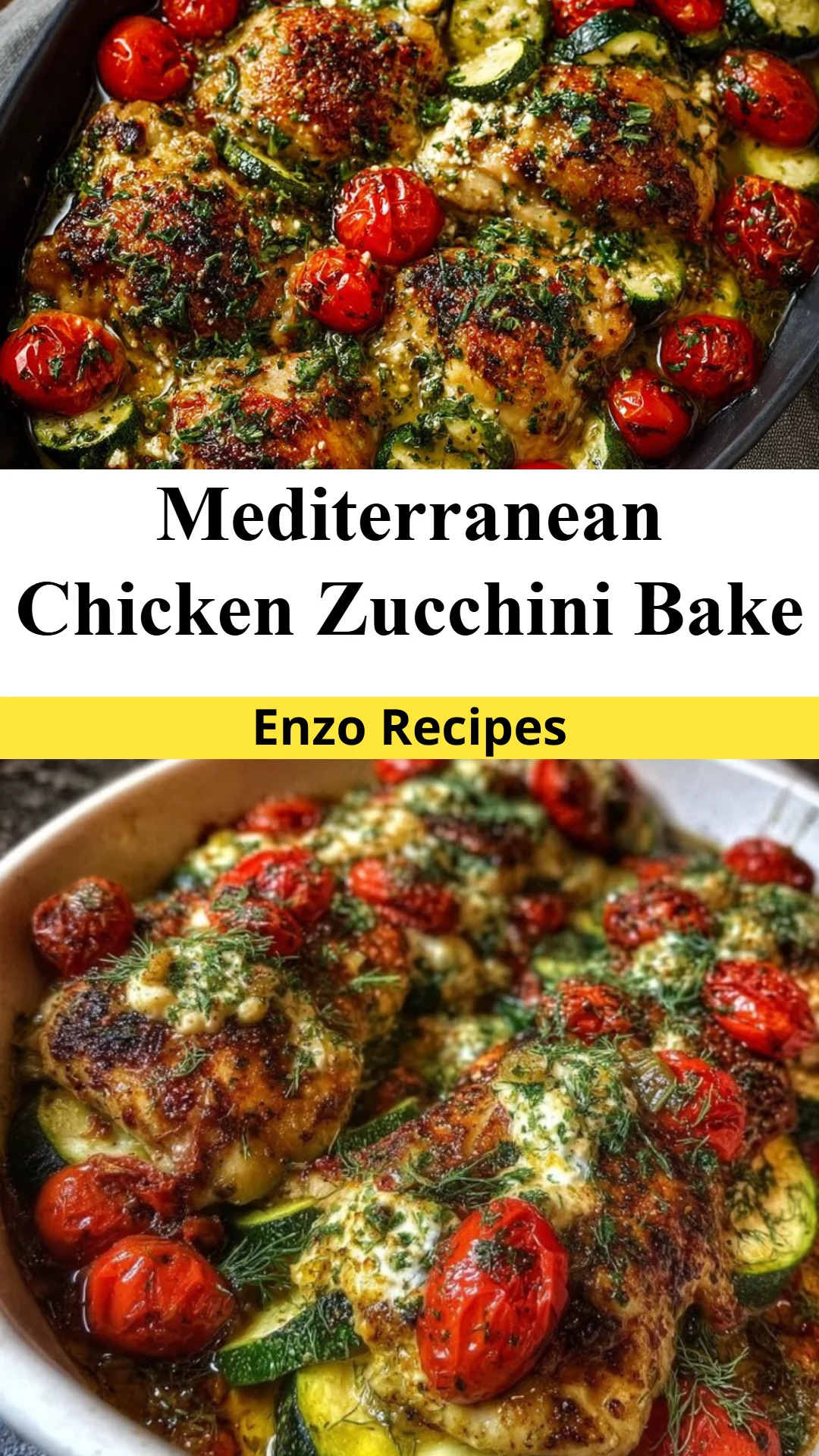 Mediterranean Chicken Zucchini Bake